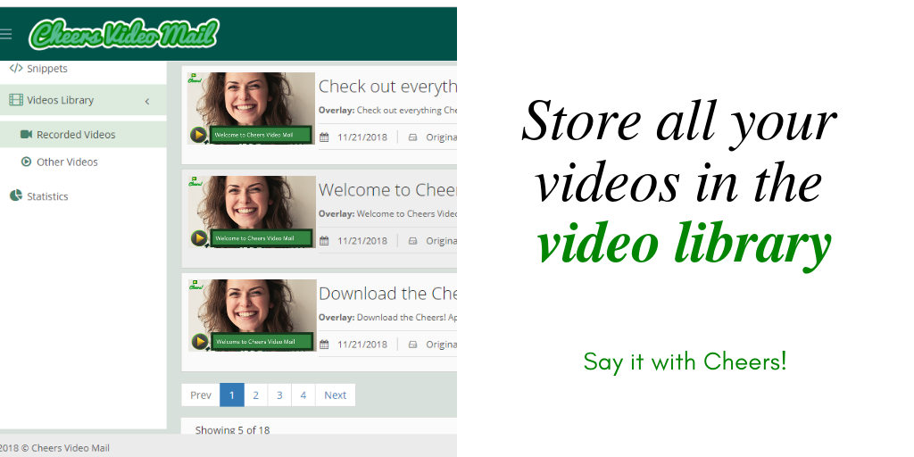 Store all your videos in the video library.